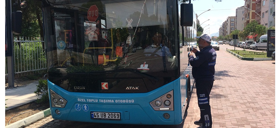 Manisa'da konforlu ulaşım için sıkı denetim