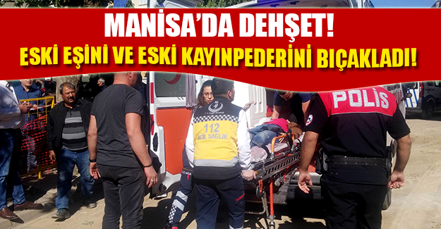 MANİSA'DA KAYINPEDER CİNAYETİ