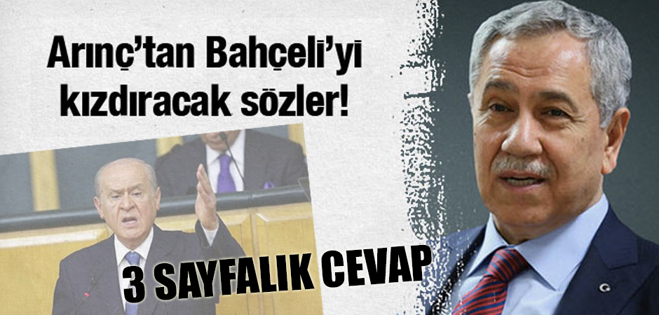 Bülent Arınç'tan Devlet Bahçeli'ye 3 sayfalık cevap