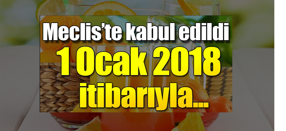 Limonata ve Meyve Suyuna ÖTV Geldi