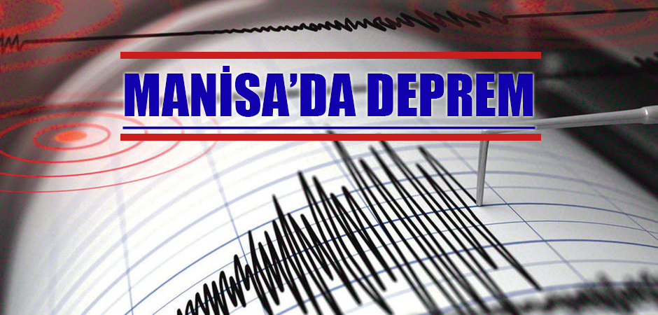 Manisa'da Deprem