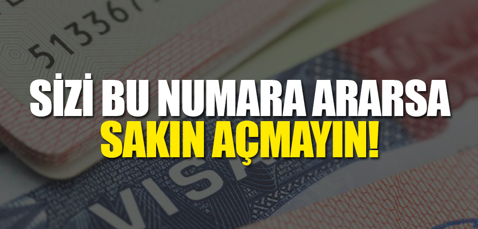 Sizi Bu Numara Ararsa Sakın Açmayın!