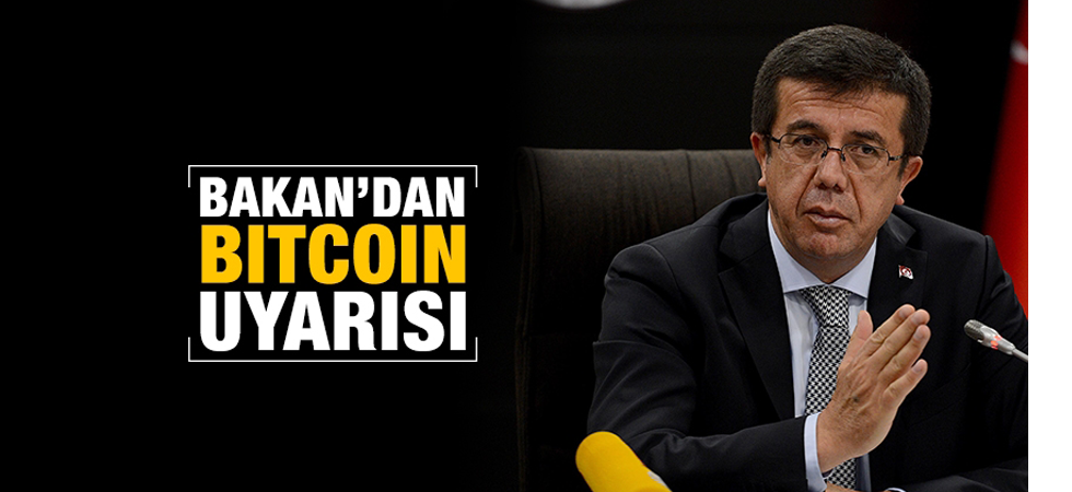 Ekonomi Bakanı Zeybekci'den Bitcoin Uyarısı
