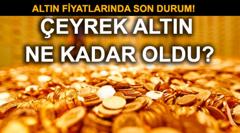 Altın Fiyatlarında Son Durum Ne?