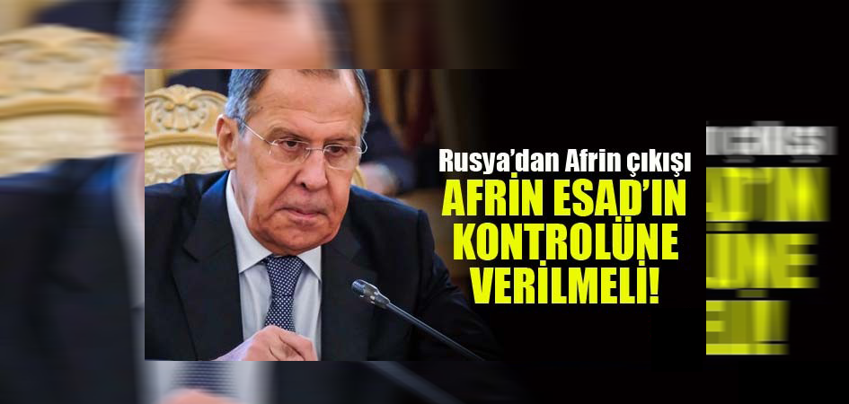 Rusya'dan Son Dakika Afrin Çıkışı!