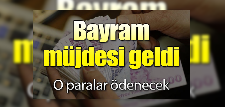 Üreticiye bayram müjdesi