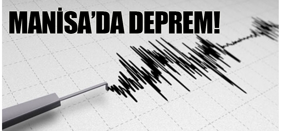 Manisa’da 3.7 büyüklüğünde deprem