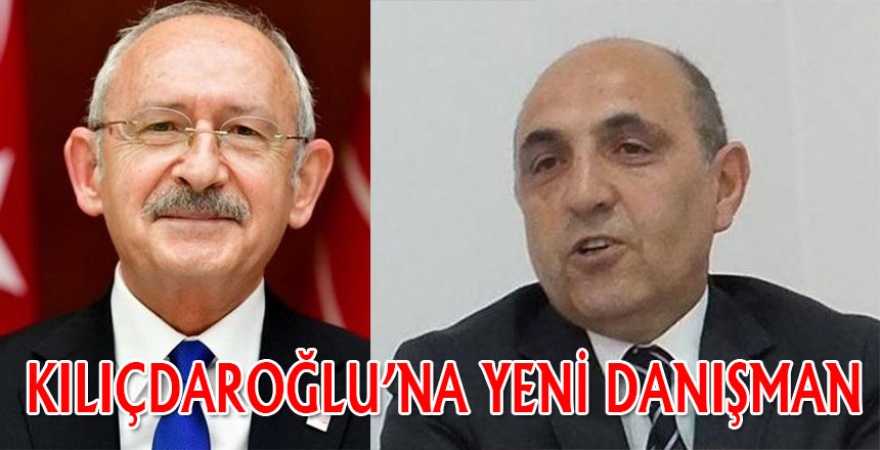 KILIÇDAROĞLU’NA YENİ DANIŞMAN