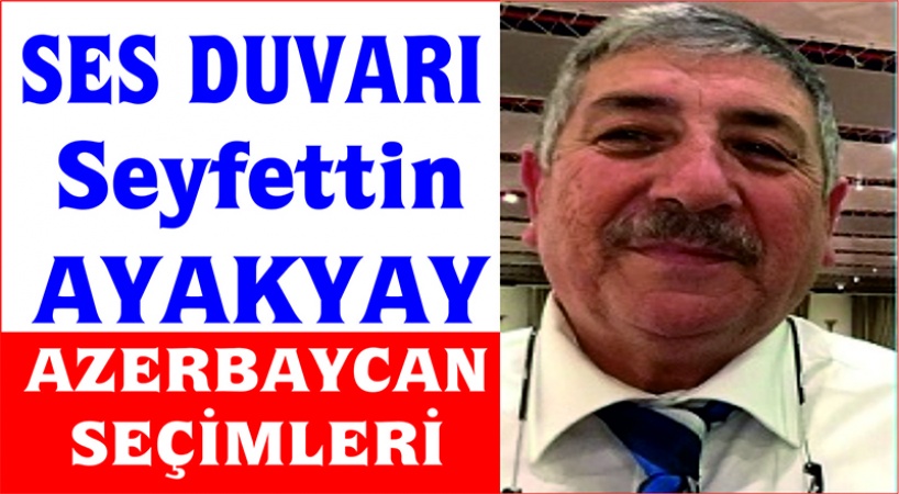 AZERBAYCAN SEÇİMLERİ