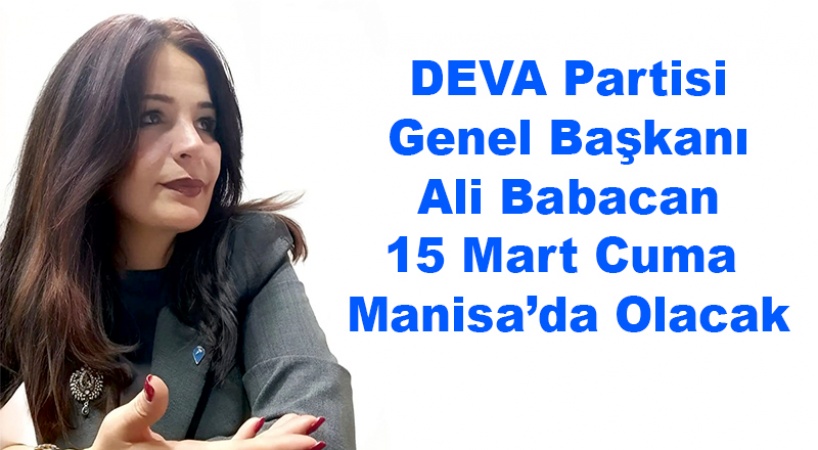 Ali Babacan Cuma Günü Manisa'da Olacak
