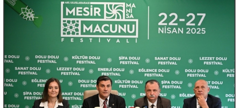 485. Uluslararası Manisa Mesir Macunu Festivali başlıyor