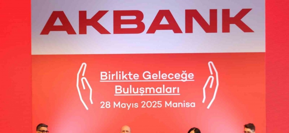 Akbank’tan Manisa’da iş dünyasına güçlü destek mesajı