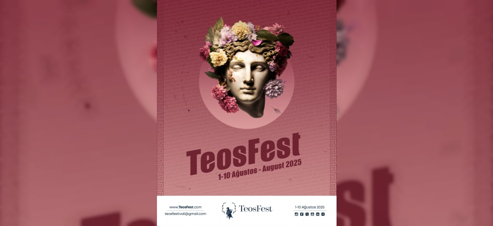 2300 Yıllık Miras sanatla buluşuyor: TeosFest 2025 Seferihisar’da başlıyor