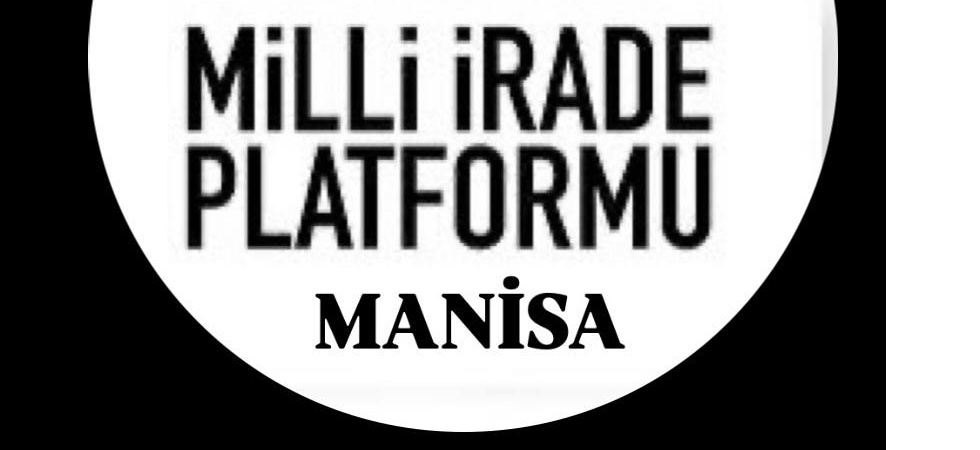 Manisa Milli İrade Platformu Basın Açıklaması 