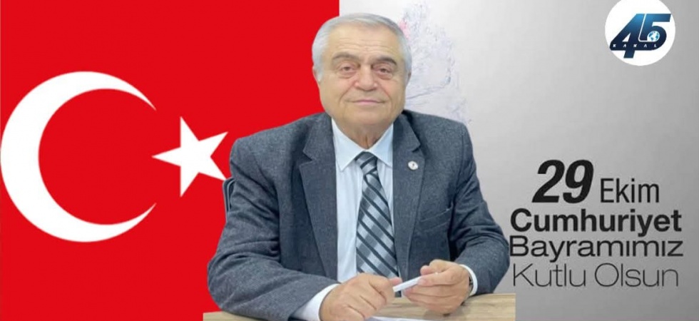 Kanal 45 TV Yönetim Kurulu Başkanı İsmail Aydın’dan 29 Ekim Cumhuriyet Bayramı Mesajı