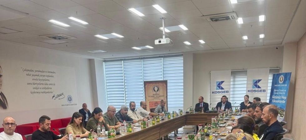 Manisa TSO’da KOSGEB Destekleri Bilgilendirme Toplantısı gerçekleştirildi