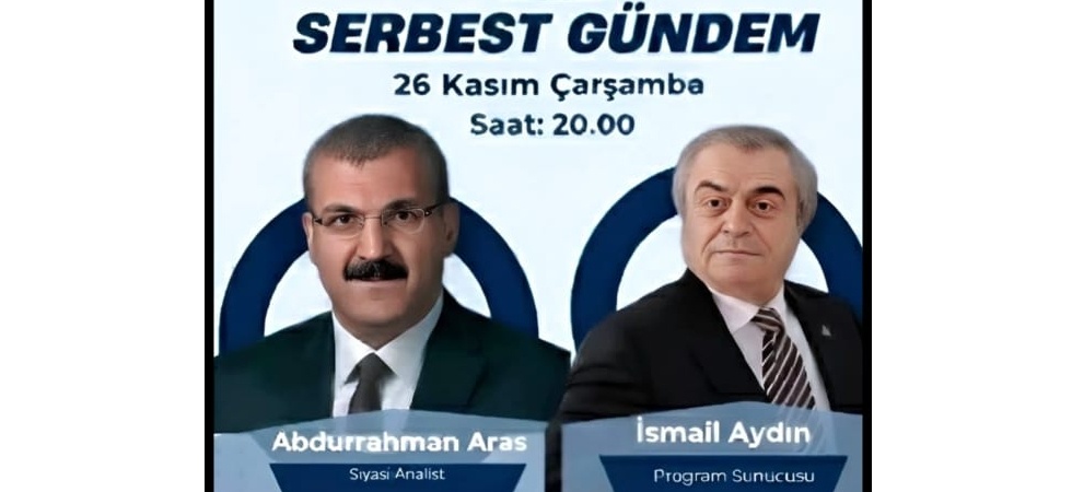 SERBEST GÜNDEM Programı Gündemi Masaya Yatırıyor