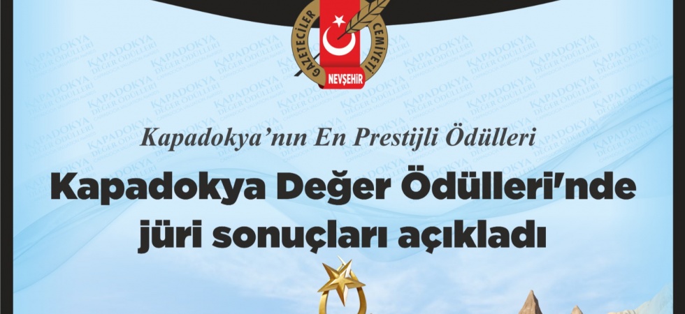 Kapadokya Değer Ödülleri’nde jüri sonuçları açıkladı