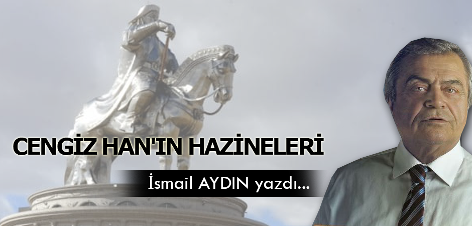 Cengiz Han'ın Hazineleri