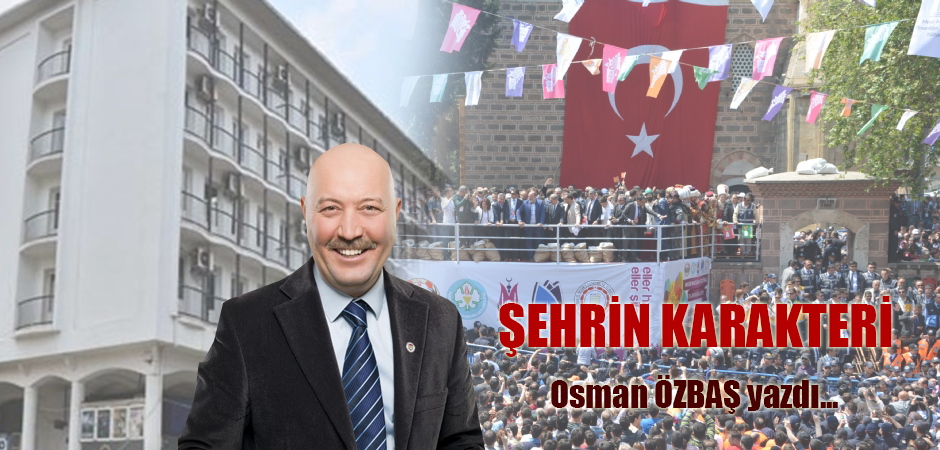 ŞEHRİN KARAKTERİ