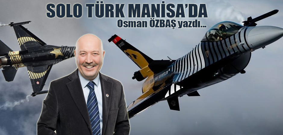 SOLO TÜRK MANİSA’DA