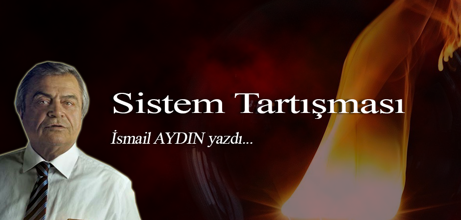 Sistem Tartışması