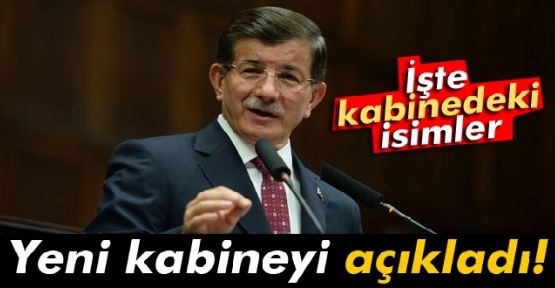 Davutoğlu Yeni Kabineyi Açıkladı