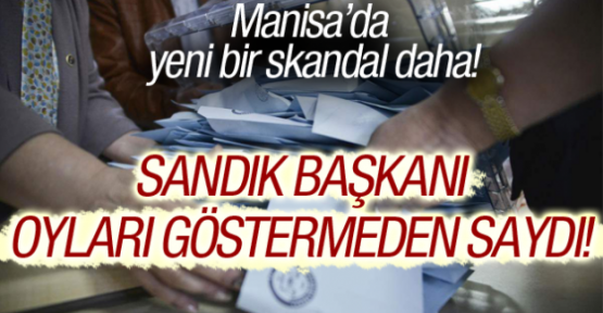 Manisa'da seçimlerle ilgili skandal iddia