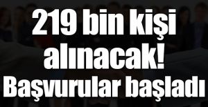 219 BİN PERSONEL ALINACAK