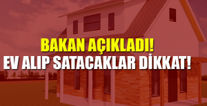 Ev Alıp Satacaklar Dikkat!