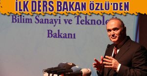 MCBÜ’de İLK DERS BAKAN ÖZLÜ'den