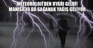 METEOROLOJİ'DEN UYARI VAR!
