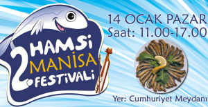 2. Hamsi Festivaline Tüm Manisalılar Davetli