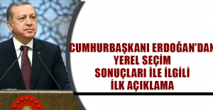 Cumhurbaşkanı Erdoğan'dan yerel seçim sonuçları ile ilgili ilk açıklama