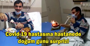 Covid-19 hastasına hastanede doğum günü sürprizi