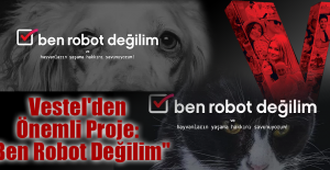 Vestel'den Önemli Proje: "Ben Robot Değilim"